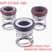 Phớt cơ khí 560